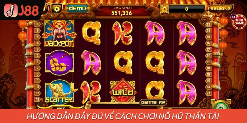 Hướng dẫn đầy đủ về cách chơi nổ hũ thần tài