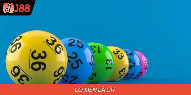Sơ lược về hình thức lô xiên