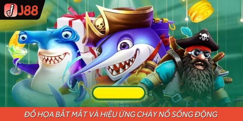 Game Hải tặc bắn cá có đồ họa bắt mắt và hiệu ứng cháy nổ sống động