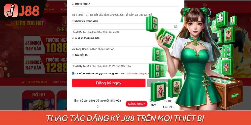 Hướng dẫn đăng ký tài khoản cược J88 an toàn nhất