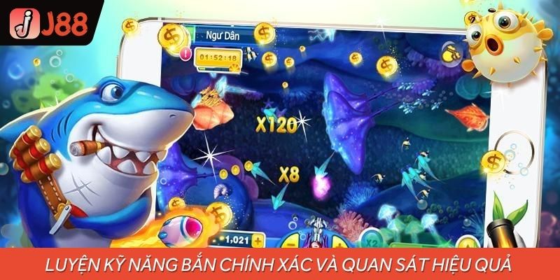 Luyện kỹ năng bắn chính xác và quan sát hiệu quả là bí quyết giúp chiến thắng
