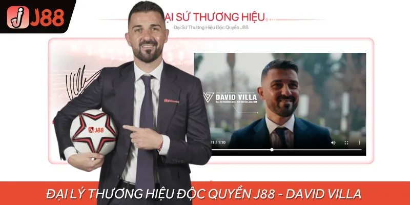 David Villa hiện đang là đại sứ thương hiệu của J88 với sức ảnh hưởng khủng