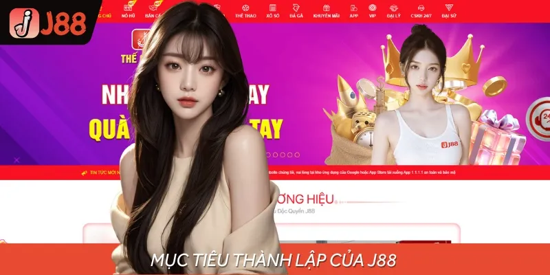 Ngay từ khi thành lập, J88 đã khẳng định vai trò của mình